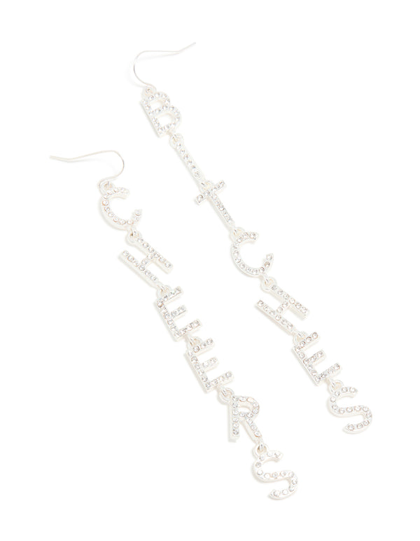 Silver Diamante Cheers B*tches Drop Earrings
