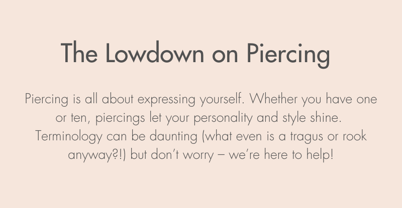 The Lowdown on Piercing